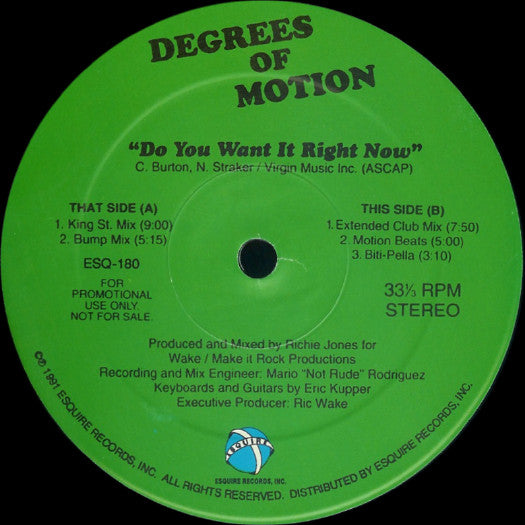Degrees Of Motion : Do You Want It Right Now (12", Promo)