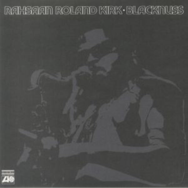 Rahsaan Roland Kirk - Blacknuss (Vinyl LP)